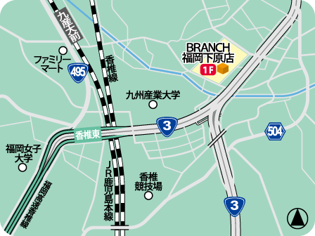 BRANCH福岡下原店MAP